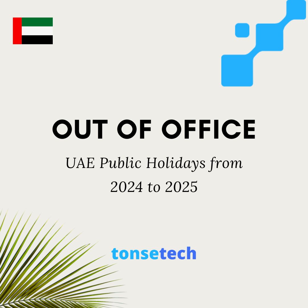 Out of Office - UAE Public Holidays from 2024 to 2025